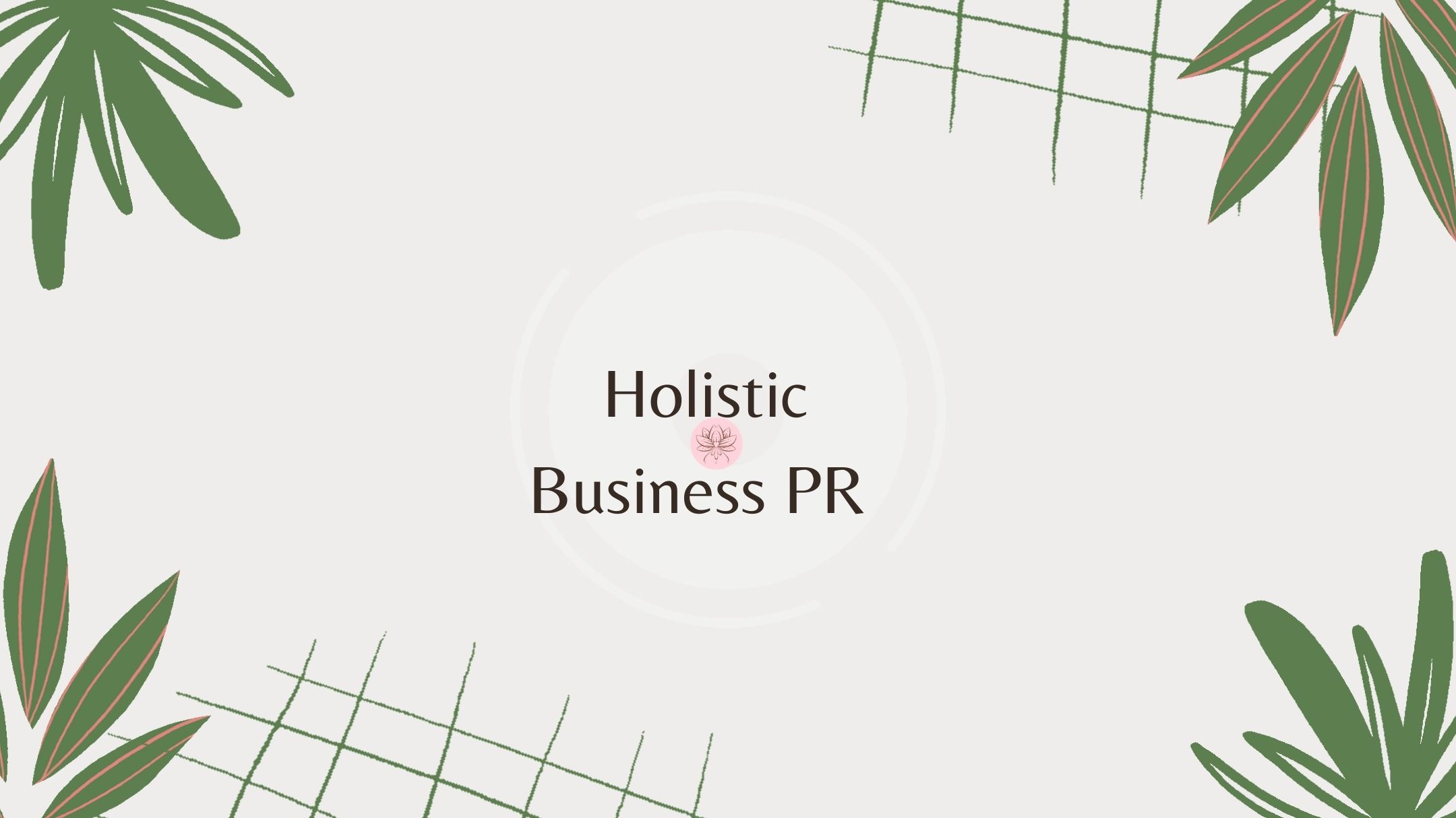 HolisticBusinessPR4You