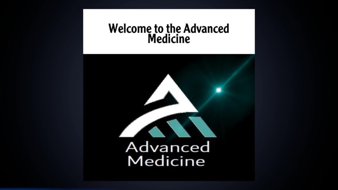 ADVANCED MEDICINE MARKET