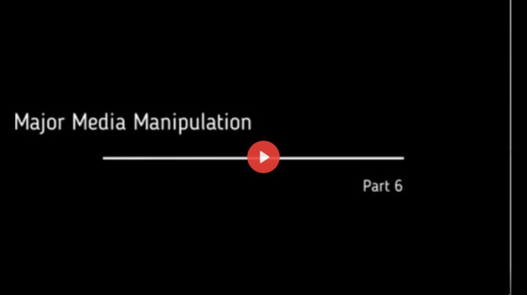 Fall of Cabal 6 Major Media Manipulation