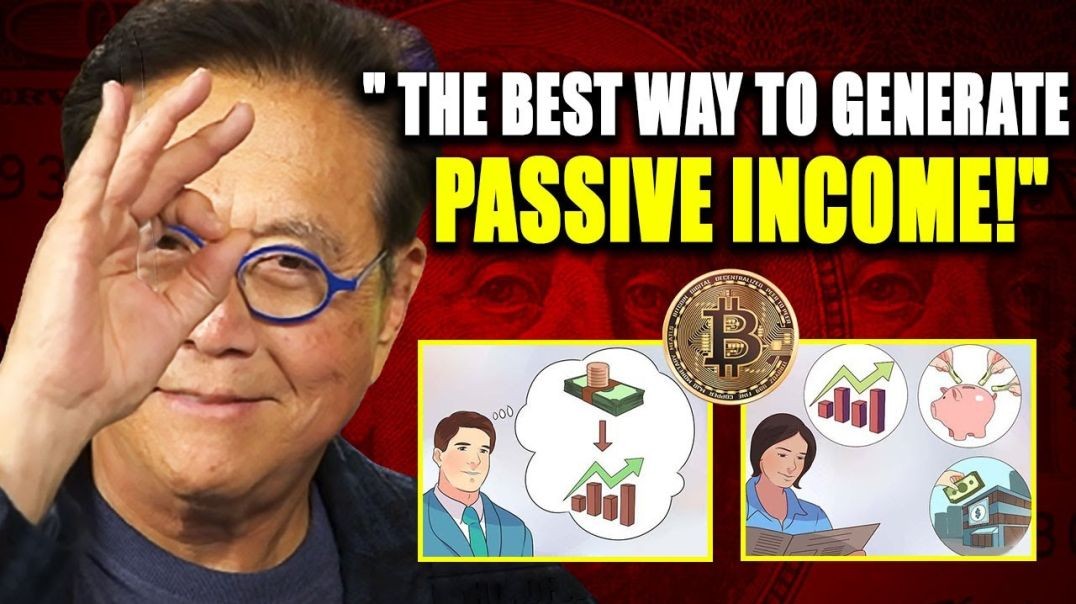 Best Way To Generate Passive Income | Robert Kiyosaki
