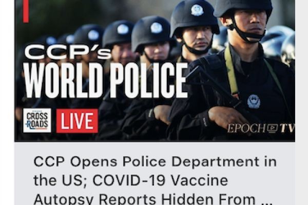 CCP Opens Police Department in the US: Free Viewing to the Epoch Times Documentary  (see below)