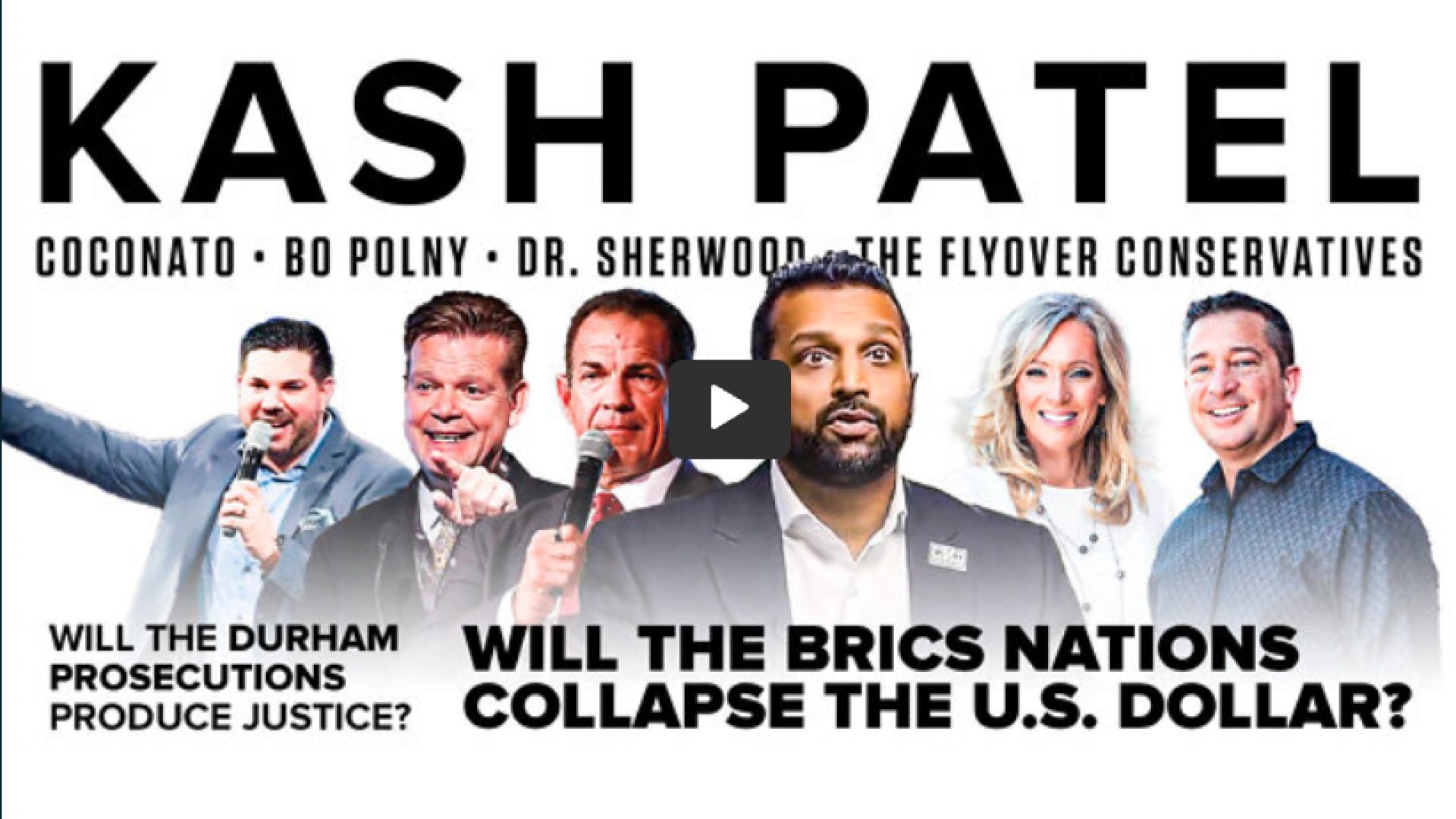Kash Patel | Coconato, Sherwood, the Flyover Conservatives & Bo Polny | Will the Durham Prosecut