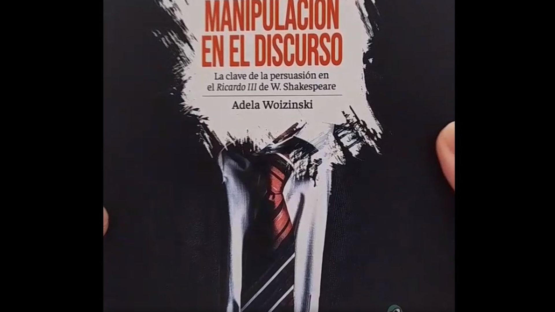 La manipulación en el discurso. Corrección literaria por Ana Quiroga