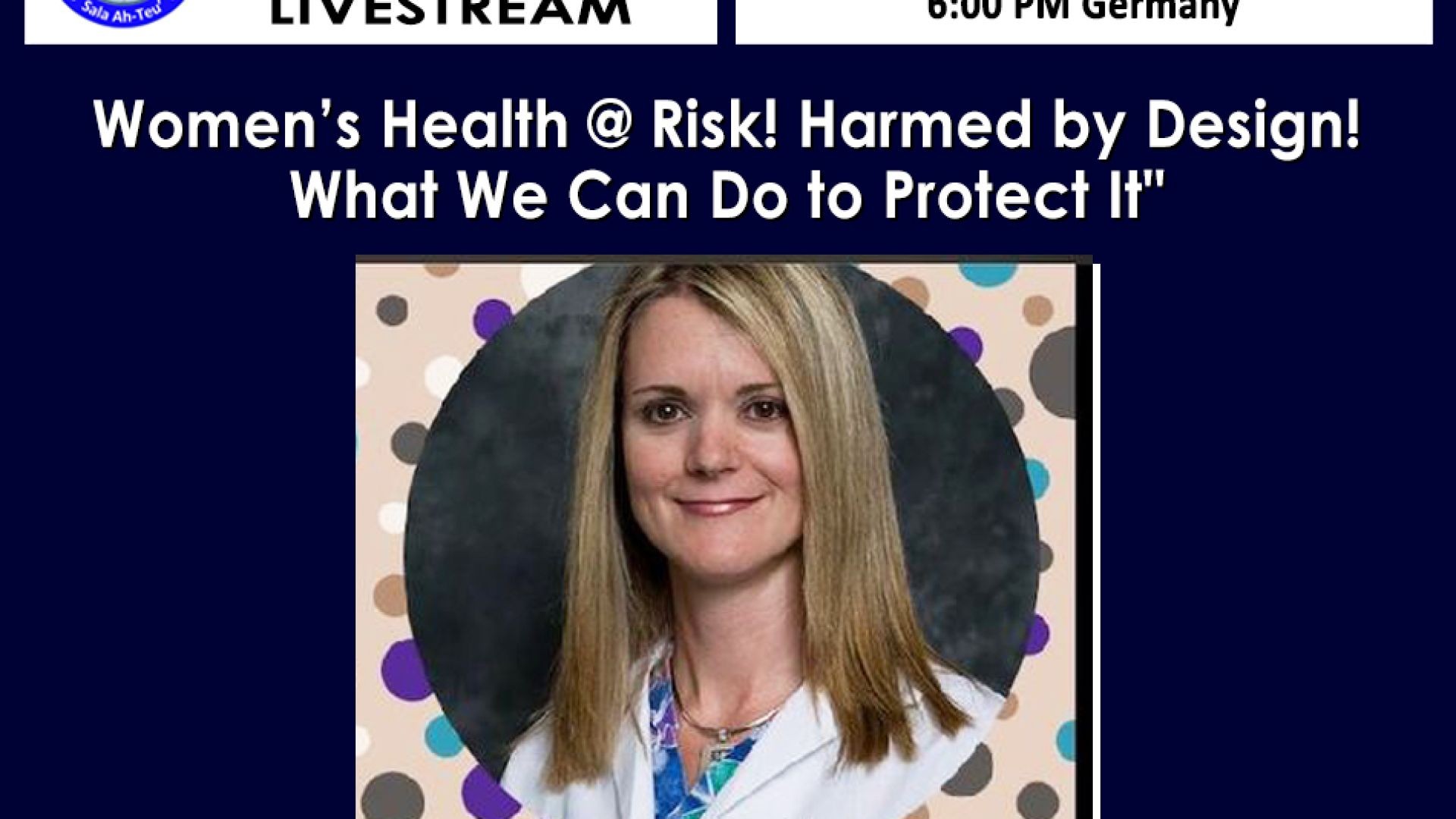 Dr. Kimberly Biss - _Women_s Health Harmed By Design!_.mp4