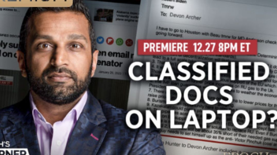 "Hunter Biden Laptop Docs Reveal True Origins of Biden Classified Docs Investigation"