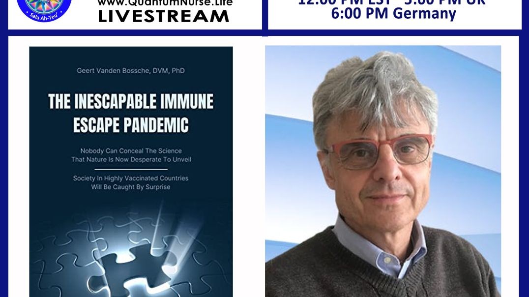 Geert Vanden Bossche  -_The Inescapable Immune Escape Pandemic_.mp4