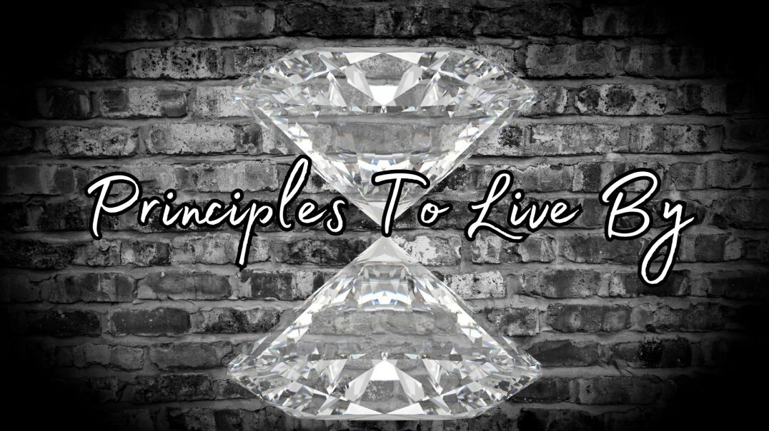 ~ Principles To Live By ~ Line ~