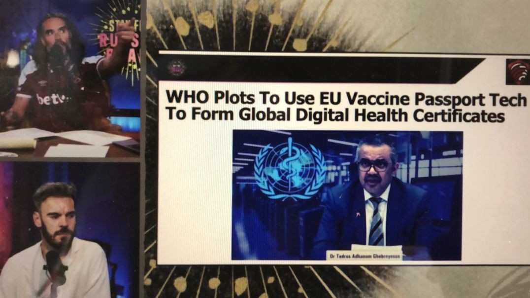 The WHO’s Global POWER GRAB  -More from Russell Brand  - 'Stay Free'