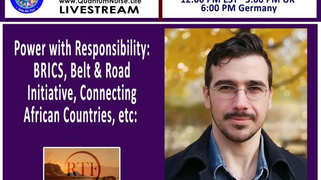 Matt Ehret- Power with Responsibility_ BRICS, Belt & Road Initiative, African Countries, etc .mp